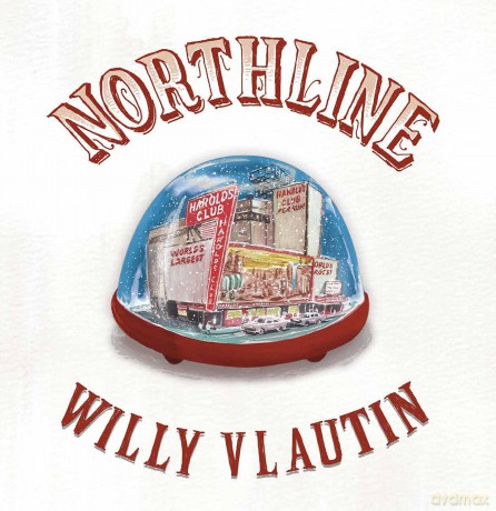 Willy Vlautin: Northline [CD]