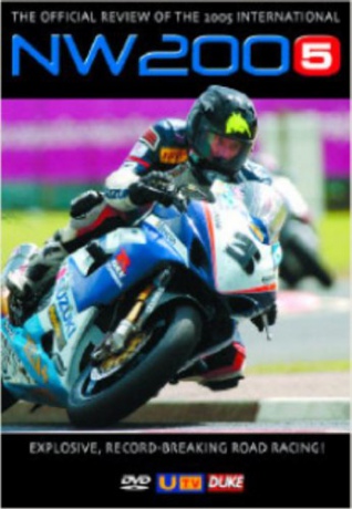 Northwest 200 2005 [DVD]