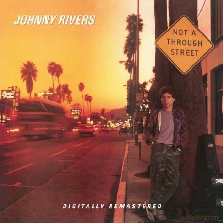 Johnny Rivers: Not A Through Street [CD]