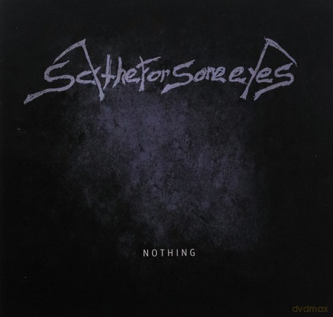 Scythe For Sore Eyes: Nothing [CD]