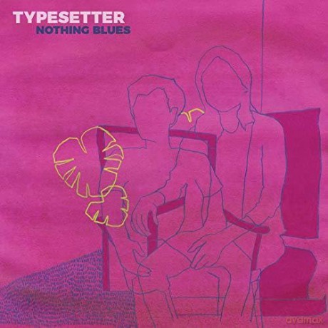 Typesetter: Nothing Blues [CD]
