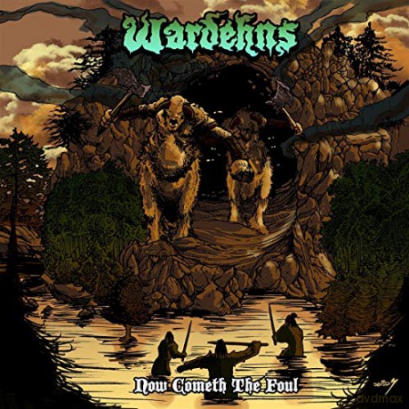 Wardehns: Now Cometh The Foul [CD]