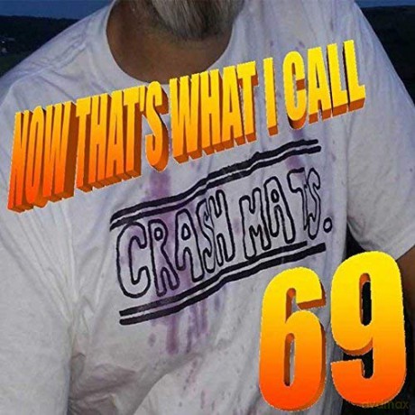 Crash Mats: Now ThatS What I Call Crash Mats 69 [CD]