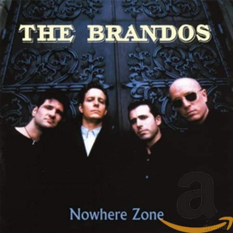 Brandos: Nowhere Zone [CD]