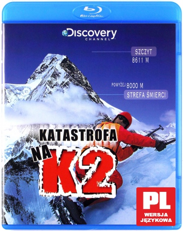 Discovery: Katastrofa na K2 [Blu-Ray]