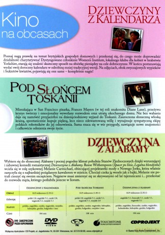 Kino na obcasach vol. 2: Dziewczyny z kalendarza / Pod słońcem Toskanii / Dziewczyna z Alabamy BOX [3DVD]