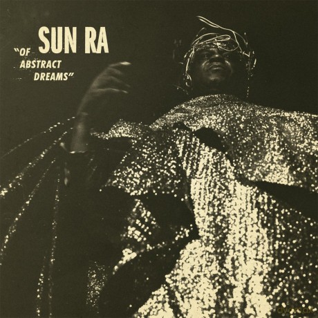 Sun Ra: Of Abstract Dreams [Winyl]