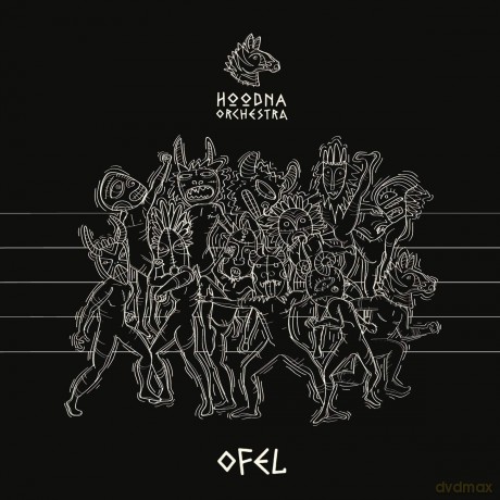 Hoodna Orchestra: Ofel [CD]