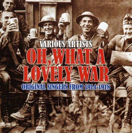 Oh. What A Lovely War [CD]