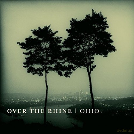 Over The Rhine: Ohio [Winyl]