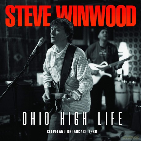 Steve Winwood: Ohio High Life [CD]
