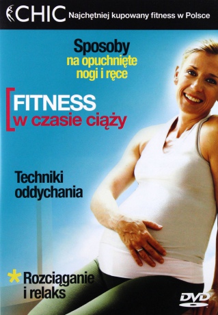 Chic - Fitness w czasie ciąży [DVD]