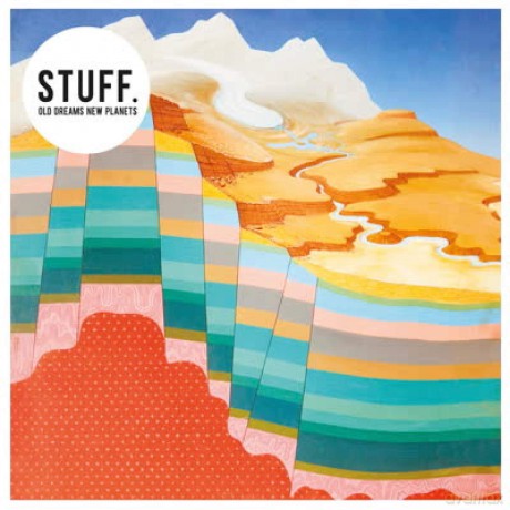 Stuff: Old Dreams New Planets [Winyl]