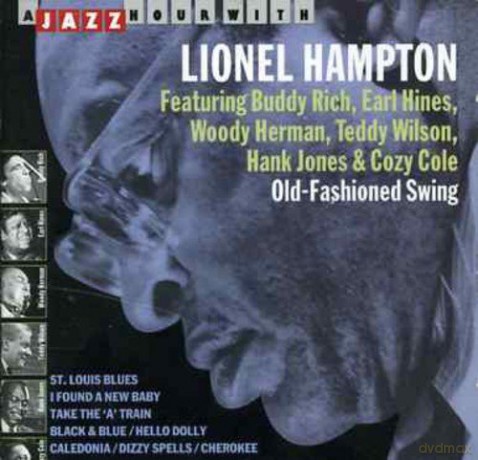 Lionel Hampton: Old Fashioned Swing [CD]