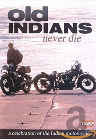 Old Indians Never Die [DVD]