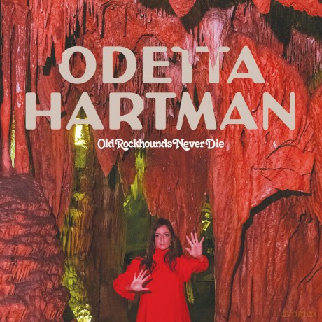 Odetta Hartman: Old Rockhounds Never Die [CD]