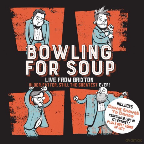 Bowling For Soup: Older. Fatter. Still The Greatest Ever: Live From Brixton [CD]