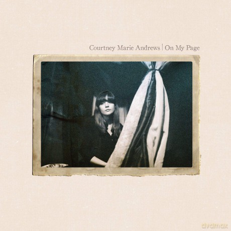 Courtney Marie Andrews: On My Page [CD]