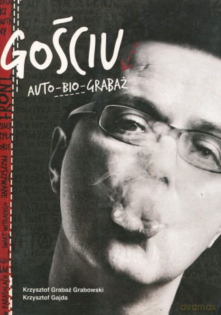 Gościu. Auto-bio-Grabaż - Krzysztof Gajda, Krzysztof Grabaż Grabowski [książka]