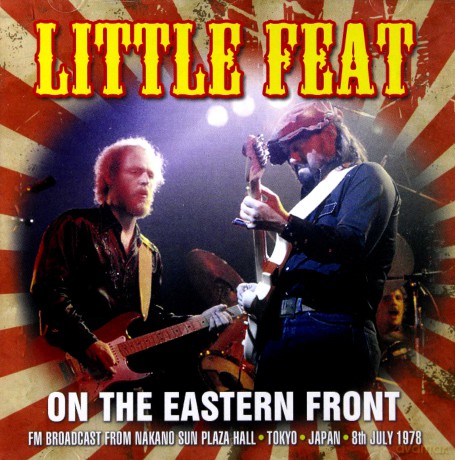 Little Feat: On The Eastern Front [CD]