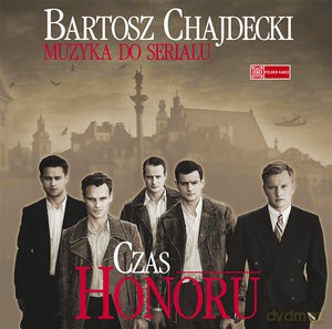 Czas Honoru soundtrack (Bartosz Chajdecki) [CD]