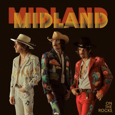 Midland: On The Rocks [CD]