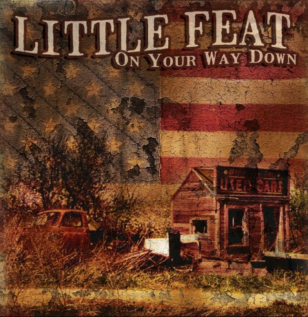 Little Feat: On Your Way Down [2CD]