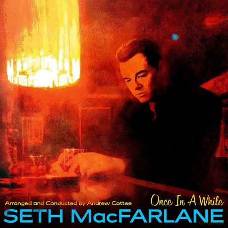 Seth Macfarlane: Once In A While [CD]