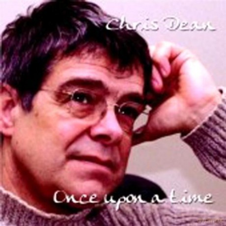 Chris Dean: Once Upon A Time [CD]