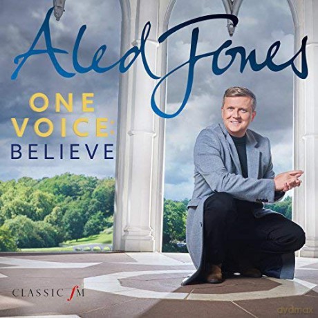 Aled Jones: One Voice: Believe [CD]