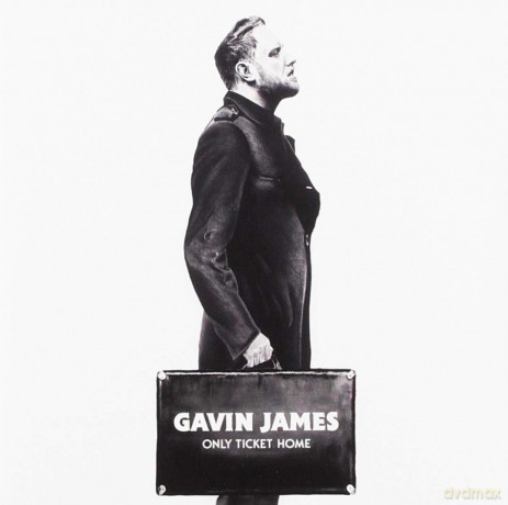 Gavin James: Only Ticket Home [CD]