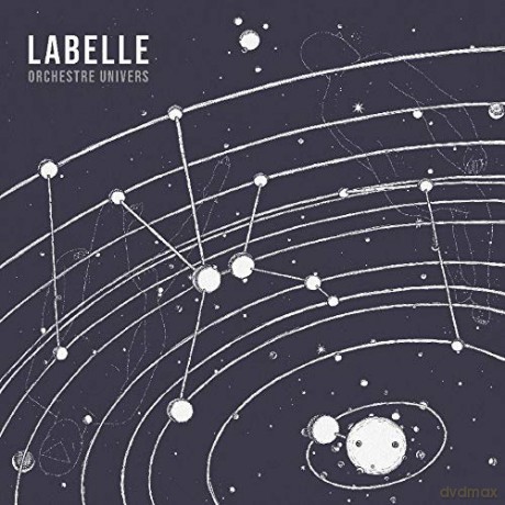 Labelle: Orchestre-Univers [CD]