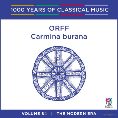 Orff: Carmina Burana: 1000 Years Of Classical Music Vol. 84 [CD]