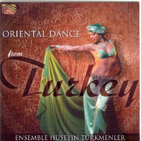Huseyin Turkmenler Ensemble: Oriental Dance From Turke [CD]