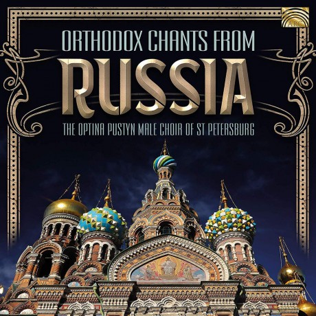 Optina Pustyn Male Choir: Orthodox Chants From Russia [CD]