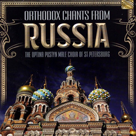 Optina Pustyn Male Choir: Orthodox Chants From Russia [CD]