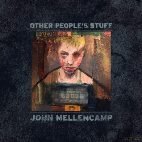 John Mellencamp: Other Peoples Stuff [CD]