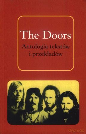 The Doors Antologia tekstów i przekładów - Jędrzej Polak [KSIĄŻKA]