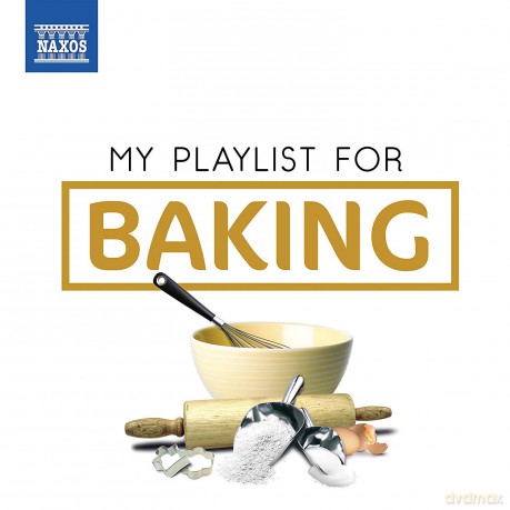 My Playlist For Baking [CD]