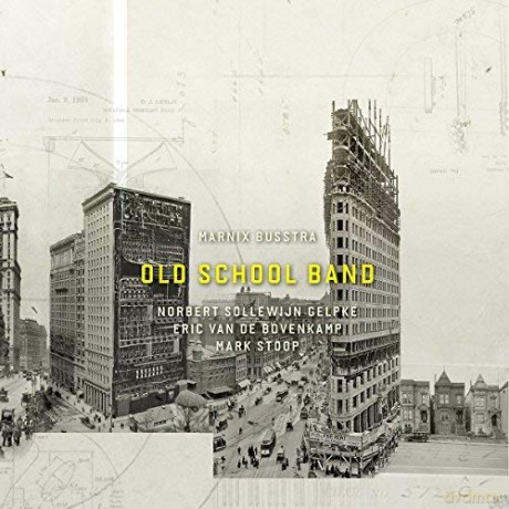 Marnix Busstra: Old School Band [CD]