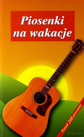 Piosenki na wakacje [książka]