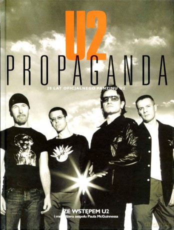 U2 Propaganda. 20 lat oficjalnego fanzinu U2 [książka]