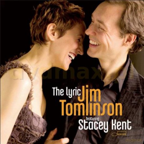 Jim Tomlinson Feat. Stacey Kent: The Lyric [CD]