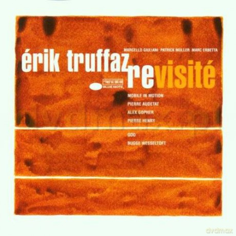 Erik Truffaz: Revisite [CD]