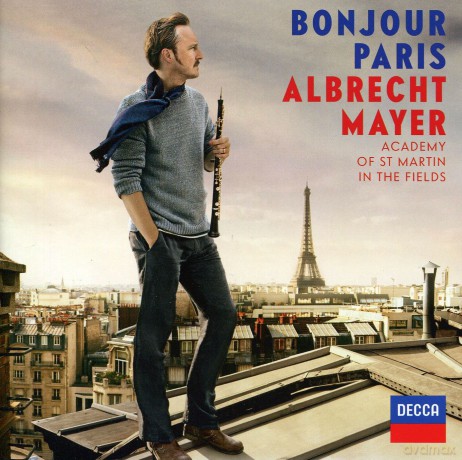 Albrecht Mayer: Bonjour Paris [CD]
