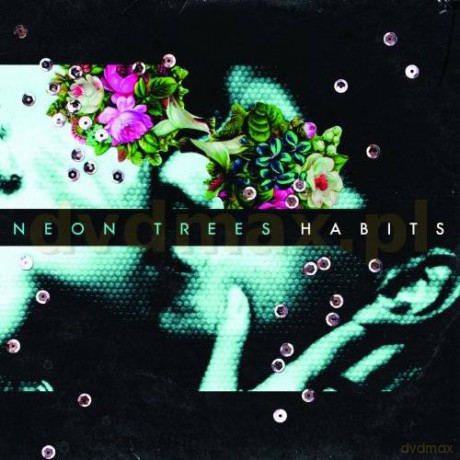Neon Trees: Habits [CD]