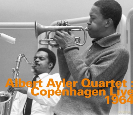 Albert Ayler Quartet: Copenhagen Live 1964 [CD]