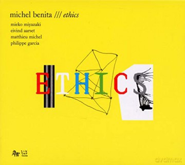 Michel Benita: Ethics [CD]