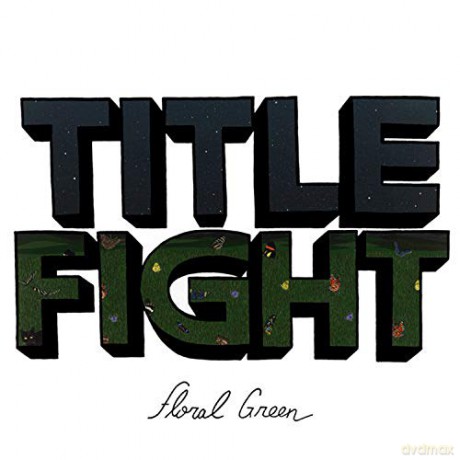 Title Fight: Floral Green [CD]