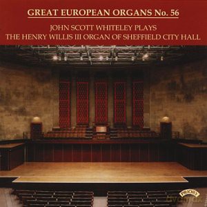 John Scott Whiteley: Great European Organs No.56: Sheffield City Hall [CD]